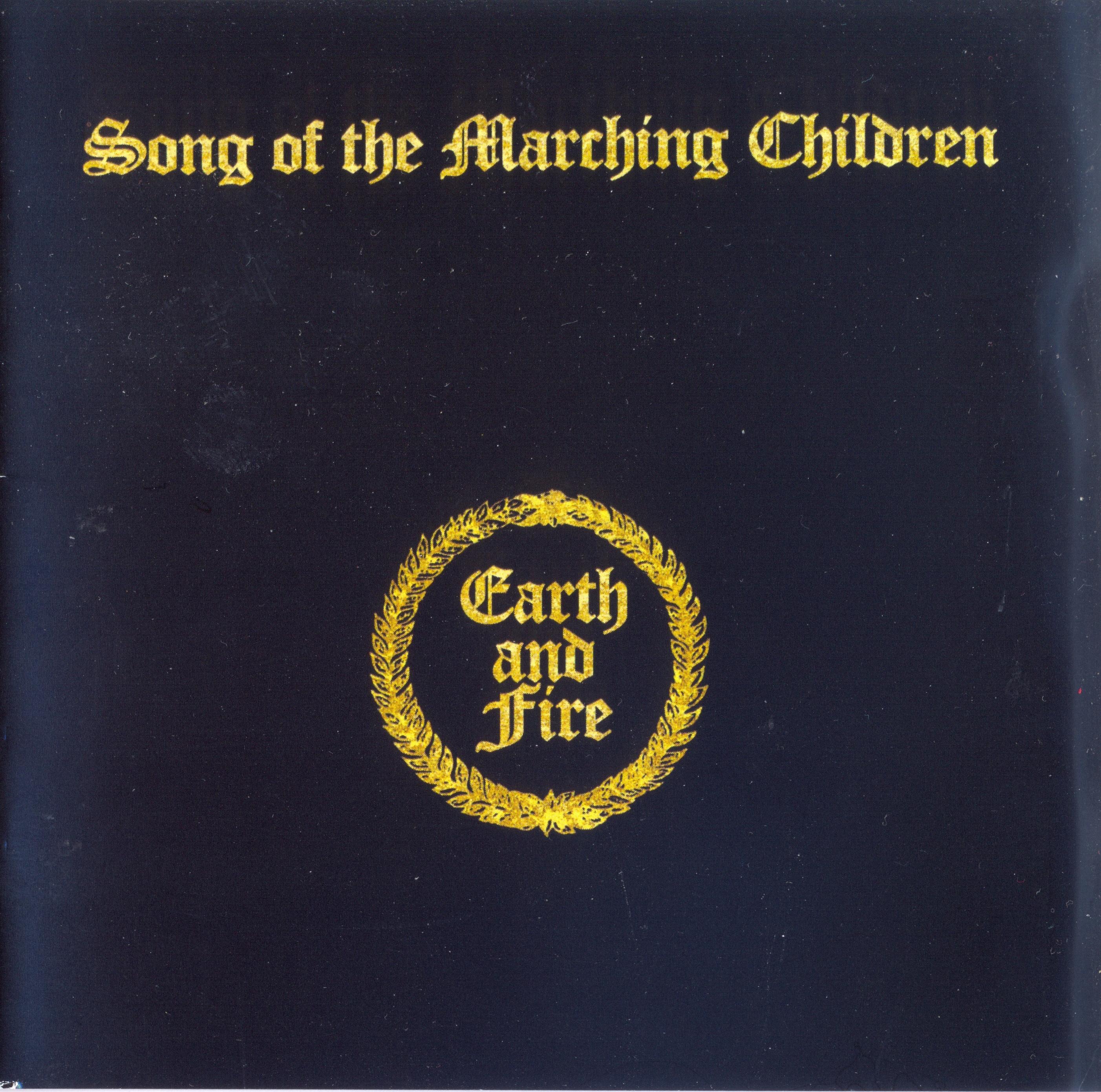 Earth & Fire  Song Of The Marching Children : Front